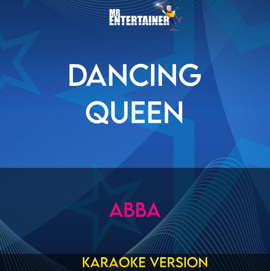 Dancing Queen - Abba (Karaoke Version) from Mr Entertainer Karaoke