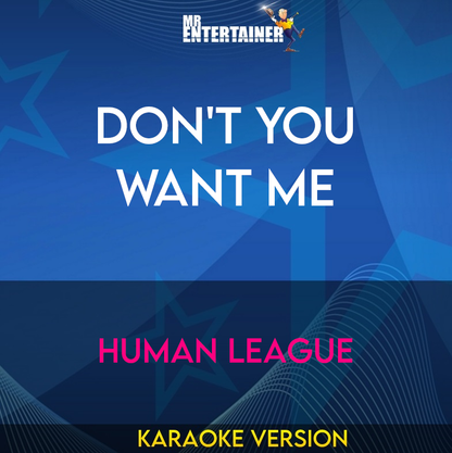 Don't You Want Me - Human League (Karaoke Version) from Mr Entertainer Karaoke