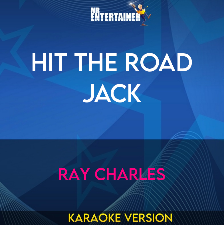 Hit The Road Jack - Ray Charles (Karaoke Version) from Mr Entertainer Karaoke