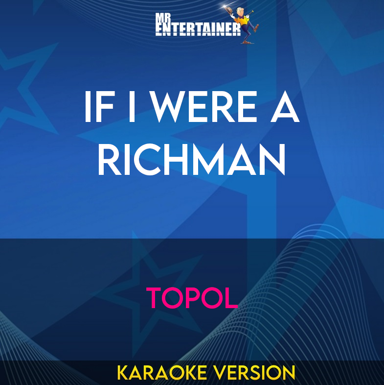 If I Were A Richman - Topol (Karaoke Version) from Mr Entertainer Karaoke