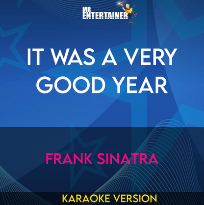 It Was A Very Good Year - Frank Sinatra (Karaoke Version) from Mr Entertainer Karaoke