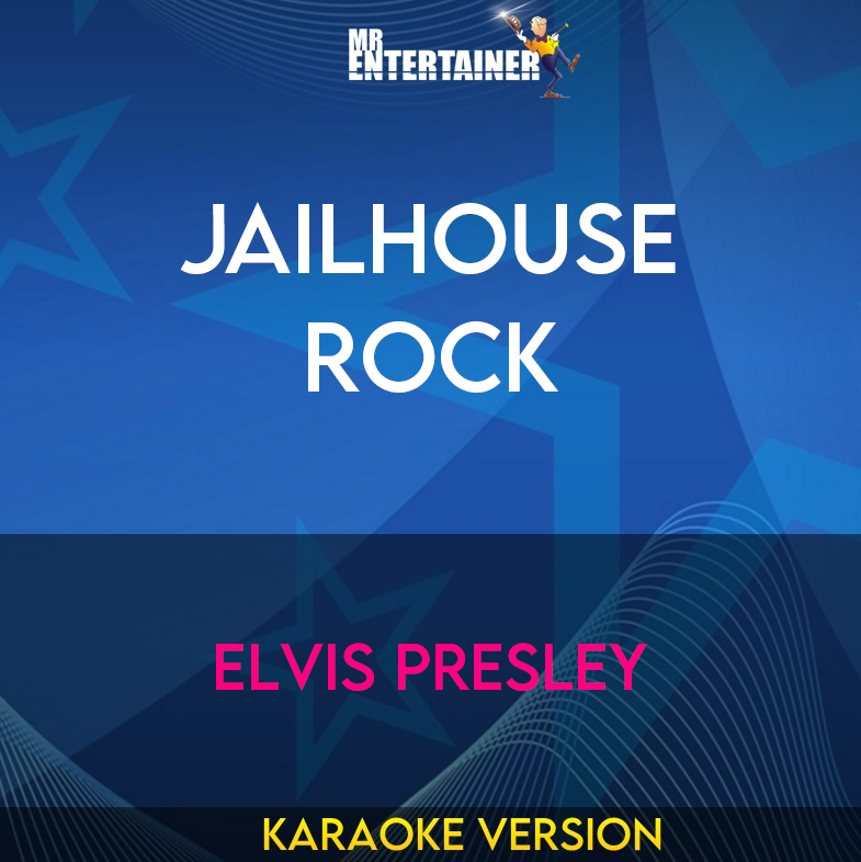 Jailhouse Rock - Elvis Presley (Karaoke Version) from Mr Entertainer Karaoke