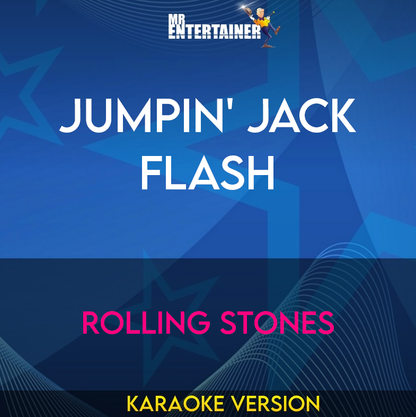 Jumpin' Jack Flash - Rolling Stones (Karaoke Version) from Mr Entertainer Karaoke