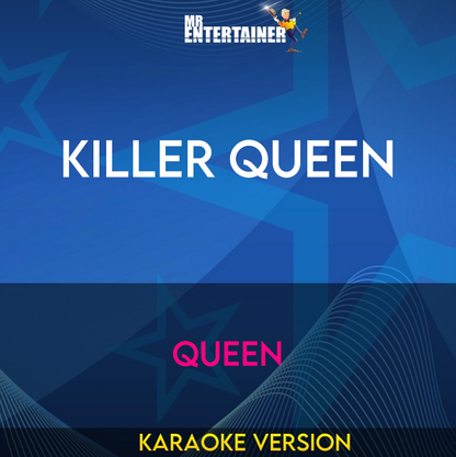 Killer Queen - Queen (Karaoke Version) from Mr Entertainer Karaoke