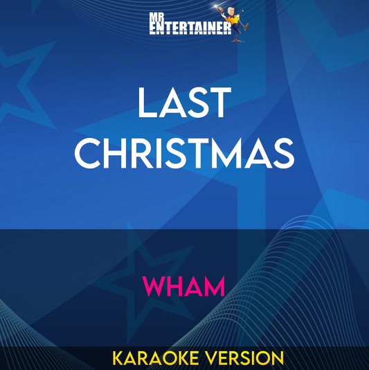 Last Christmas - Wham (Karaoke Version) from Mr Entertainer Karaoke