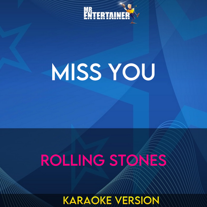 Miss You - Rolling Stones (Karaoke Version) from Mr Entertainer Karaoke