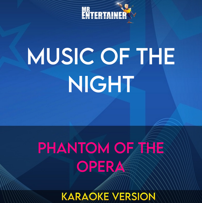Music Of The Night - Phantom Of The Opera (Karaoke Version) from Mr Entertainer Karaoke