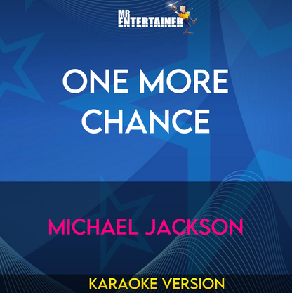 One More Chance - Michael Jackson (Karaoke Version) from Mr Entertainer Karaoke