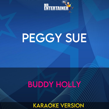 Peggy Sue - Buddy Holly (Karaoke Version) from Mr Entertainer Karaoke