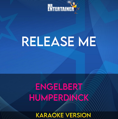 Release Me - Engelbert Humperdinck (Karaoke Version) from Mr Entertainer Karaoke