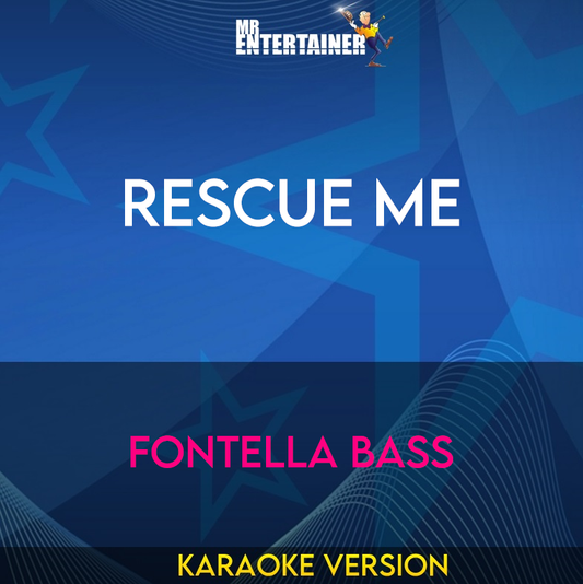 Rescue Me - Fontella Bass (Karaoke Version) from Mr Entertainer Karaoke