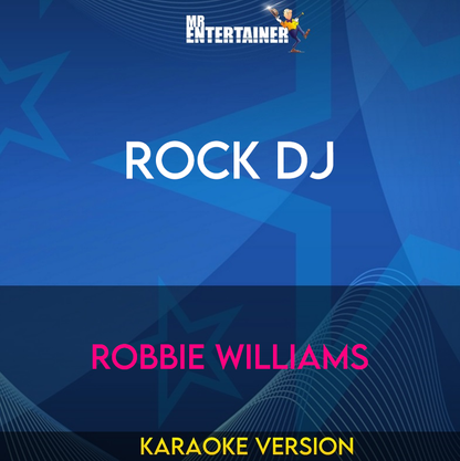 Rock DJ - Robbie Williams (Karaoke Version) from Mr Entertainer Karaoke