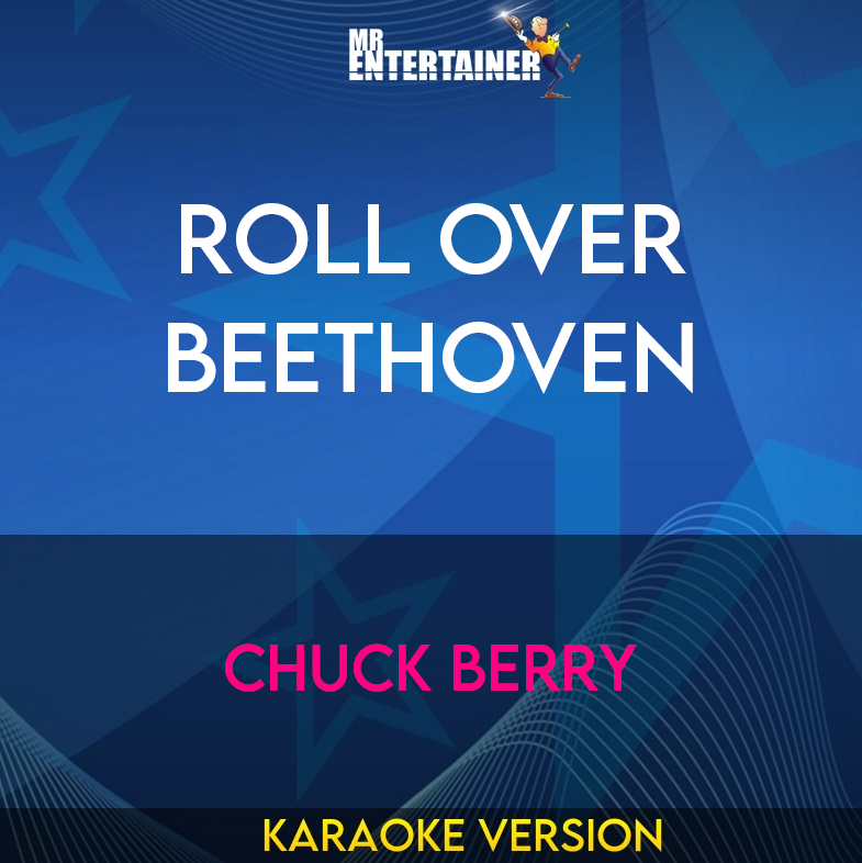 Roll Over Beethoven - Chuck Berry (Karaoke Version) from Mr Entertainer Karaoke