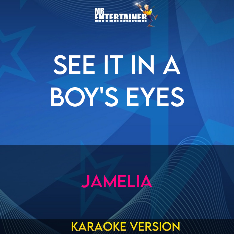 See It In A Boy's Eyes - Jamelia (Karaoke Version) from Mr Entertainer Karaoke