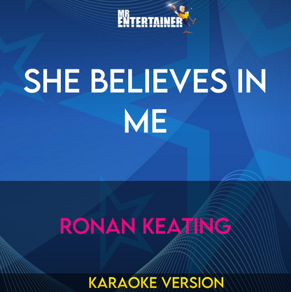 She Believes In Me - Ronan Keating (Karaoke Version) from Mr Entertainer Karaoke