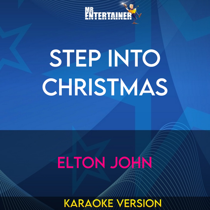 Step Into Christmas - Elton John (Karaoke Version) from Mr Entertainer Karaoke