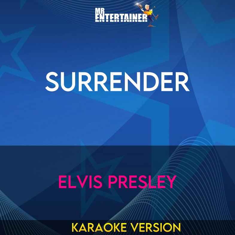 Surrender - Elvis Presley (Karaoke Version) from Mr Entertainer Karaoke