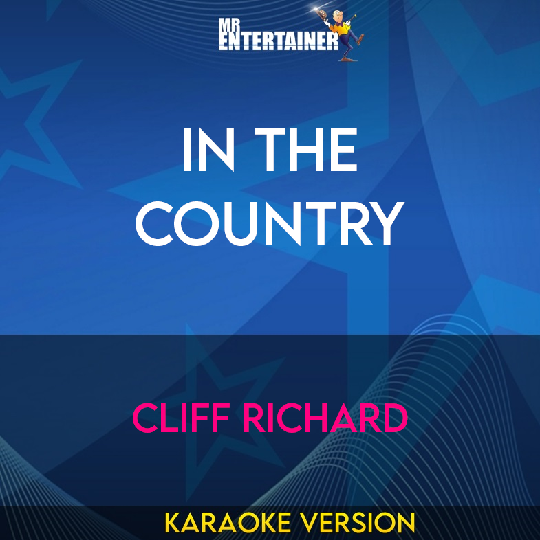 In The Country - Cliff Richard (Karaoke Version) from Mr Entertainer Karaoke