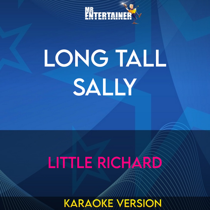 Long Tall Sally - Little Richard (Karaoke Version) from Mr Entertainer Karaoke