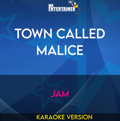 Town Called Malice - Jam (Karaoke Version) from Mr Entertainer Karaoke