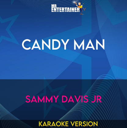 Candy Man - Sammy Davis Jr (Karaoke Version) from Mr Entertainer Karaoke