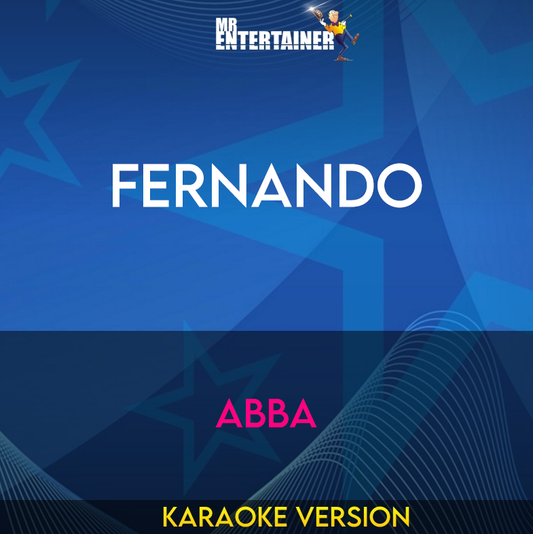 Fernando - Abba (Karaoke Version) from Mr Entertainer Karaoke