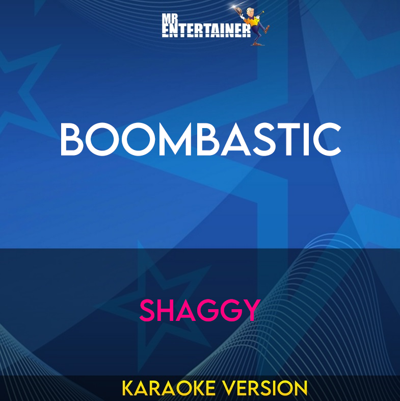 Boombastic - Shaggy (Karaoke Version) from Mr Entertainer Karaoke