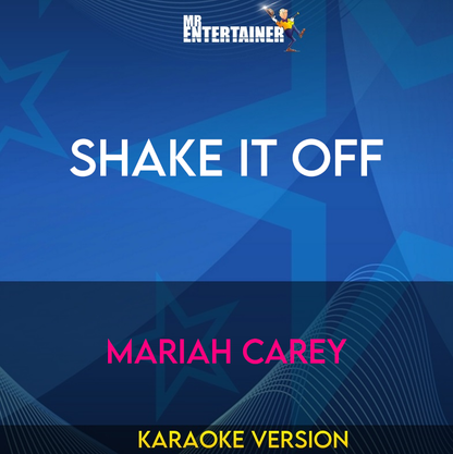 Shake It Off - Mariah Carey (Karaoke Version) from Mr Entertainer Karaoke