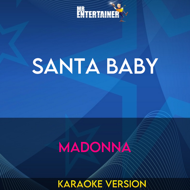 Santa Baby - Madonna (Karaoke Version) from Mr Entertainer Karaoke