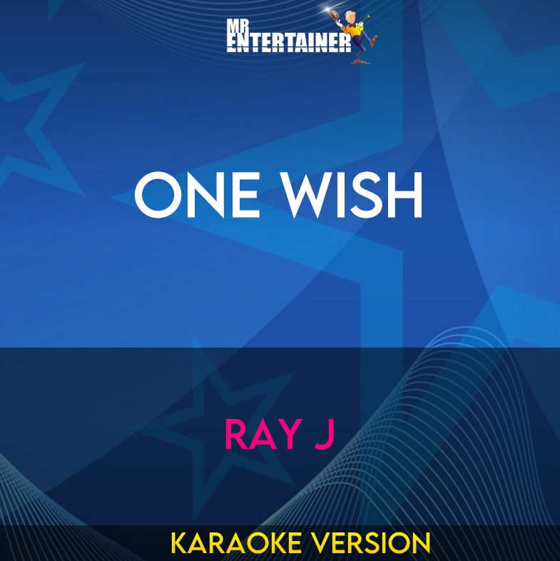 One Wish - Ray J (Karaoke Version) from Mr Entertainer Karaoke