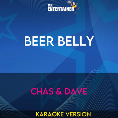 Beer Belly - Chas & Dave (Karaoke Version) from Mr Entertainer Karaoke