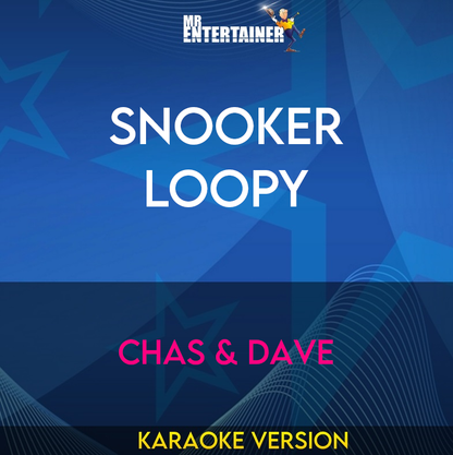 Snooker Loopy - Chas & Dave (Karaoke Version) from Mr Entertainer Karaoke