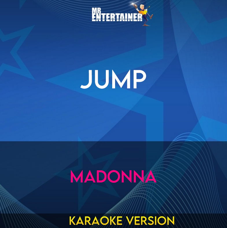 Jump - Madonna (Karaoke Version) from Mr Entertainer Karaoke