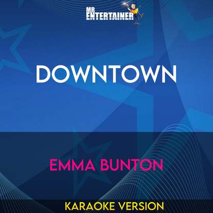 Downtown - Emma Bunton (Karaoke Version) from Mr Entertainer Karaoke