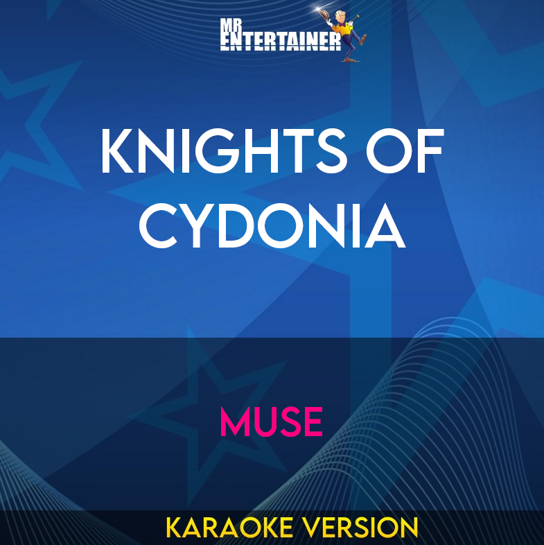 Knights Of Cydonia - Muse (Karaoke Version) from Mr Entertainer Karaoke