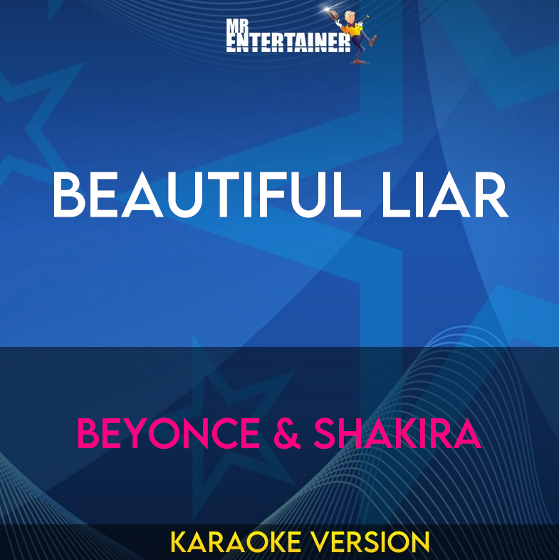 Beautiful Liar - Beyonce & Shakira (Karaoke Version) from Mr Entertainer Karaoke