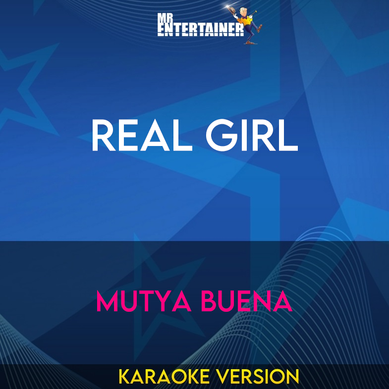 Real Girl - Mutya Buena (Karaoke Version) from Mr Entertainer Karaoke