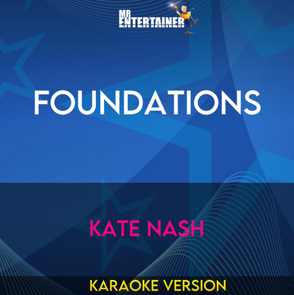 Foundations - Kate Nash (Karaoke Version) from Mr Entertainer Karaoke