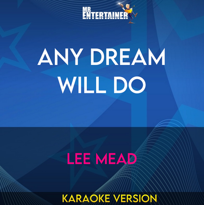 Any Dream Will Do - Lee Mead (Karaoke Version) from Mr Entertainer Karaoke