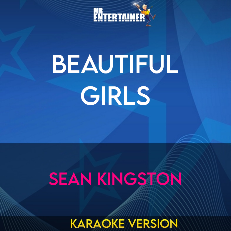 Beautiful Girls - Sean Kingston (Karaoke Version) from Mr Entertainer Karaoke