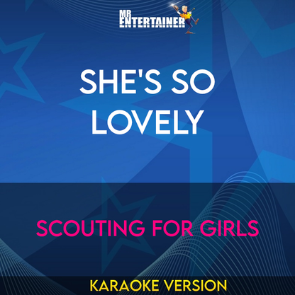 She's So Lovely - Scouting For Girls (Karaoke Version) from Mr Entertainer Karaoke