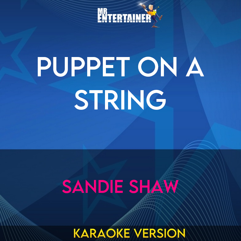 Puppet On A String - Sandie Shaw (Karaoke Version) from Mr Entertainer Karaoke