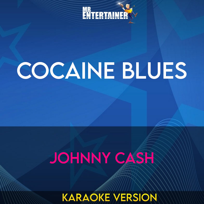 Cocaine Blues - Johnny Cash (Karaoke Version) from Mr Entertainer Karaoke