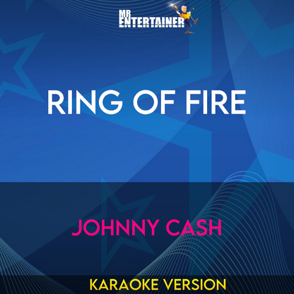 Ring Of Fire - Johnny Cash (Karaoke Version) from Mr Entertainer Karaoke