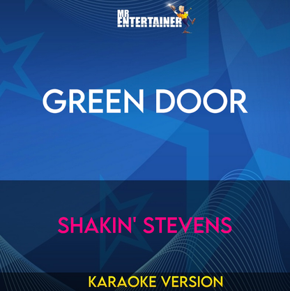 Green Door - Shakin' Stevens (Karaoke Version) from Mr Entertainer Karaoke