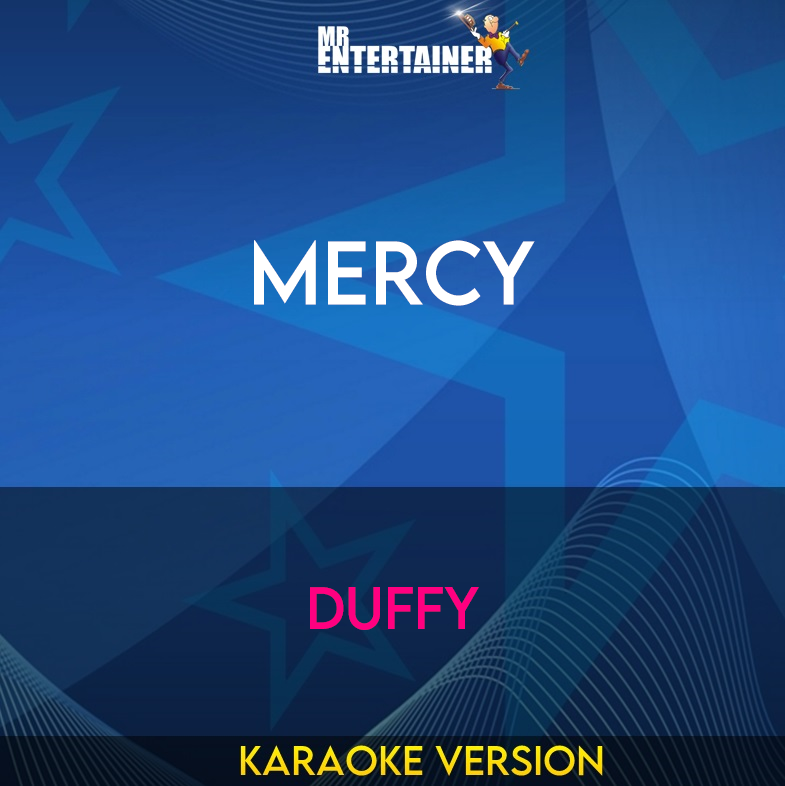 Mercy - Duffy (Karaoke Version) from Mr Entertainer Karaoke