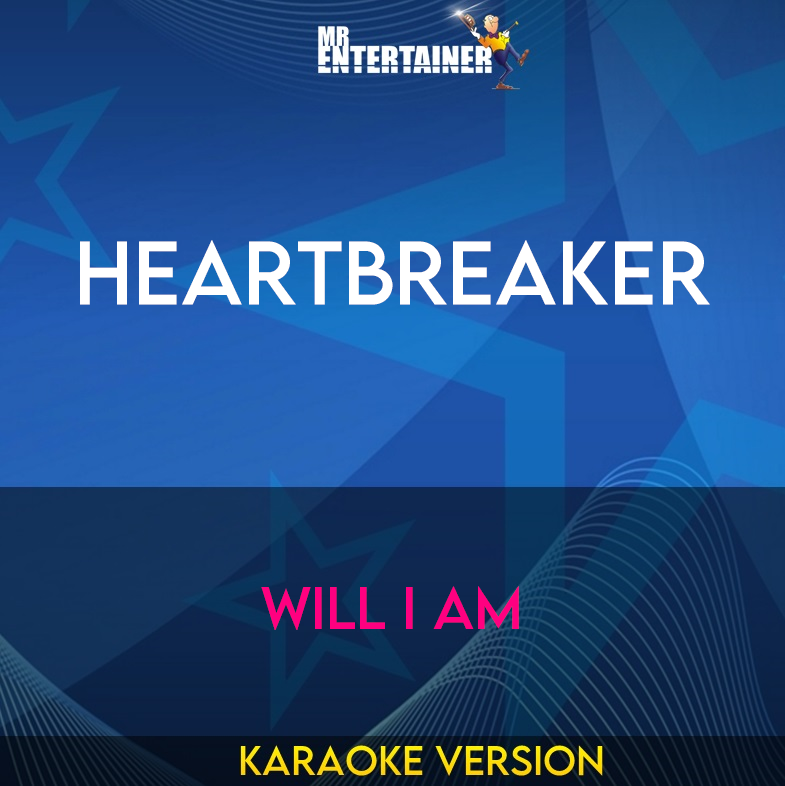 Heartbreaker - Will I Am (Karaoke Version) from Mr Entertainer Karaoke