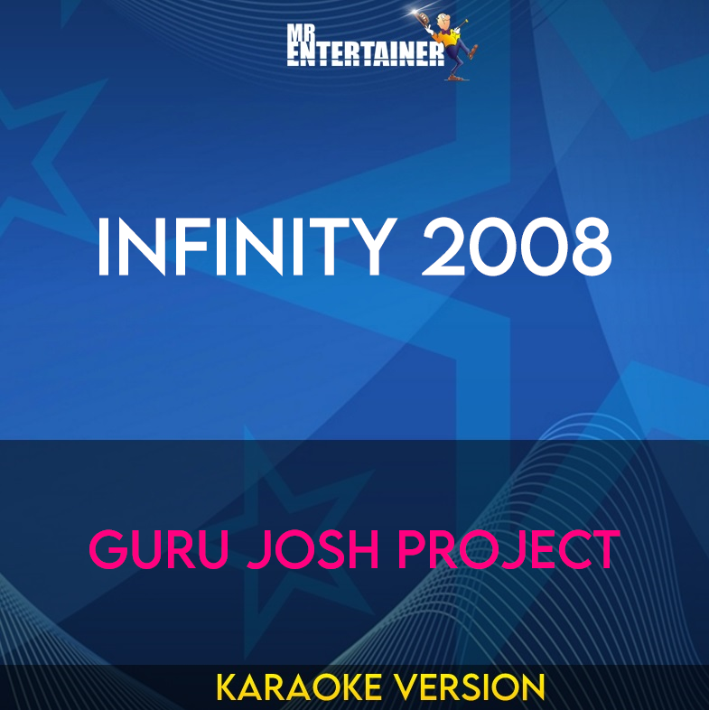 Infinity 2008 - Guru Josh Project (Karaoke Version) from Mr Entertainer Karaoke