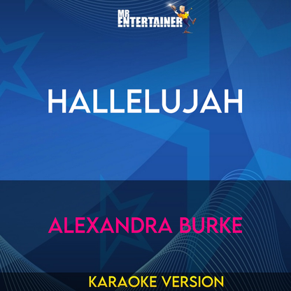 Hallelujah - Alexandra Burke (Karaoke Version) from Mr Entertainer Karaoke
