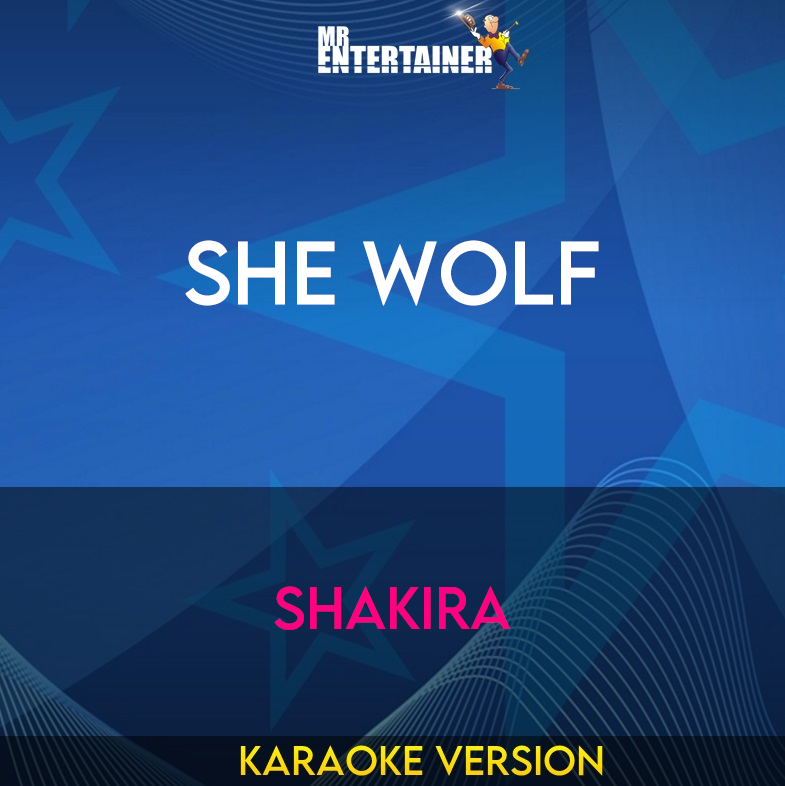 She Wolf - Shakira (Karaoke Version) from Mr Entertainer Karaoke